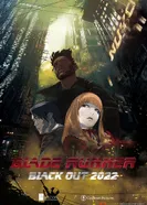 Постер Бегущий по лезвию: Блэкаут 2022